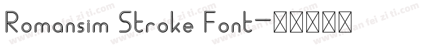 Romansim Stroke Font字体转换